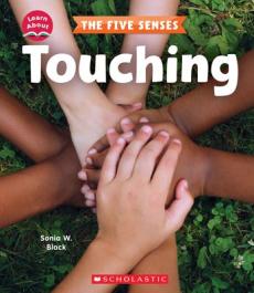 Touching (Learn About: The Five Senses)