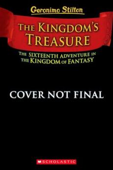 The Treasures of the Kingdom (Kingdom of Fantasy #16)