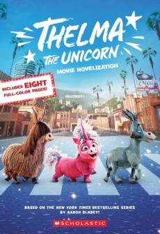 Thelma the Unicorn (Movie Novelization)