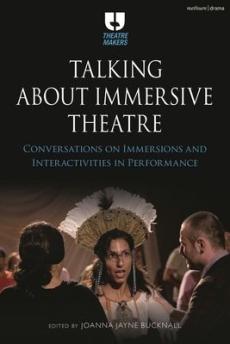 Talking about immersive theatre