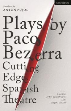 Plays by paco bezerra: cutting-edge spanish theatre