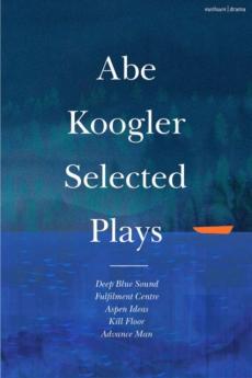 Abe koogler selected plays