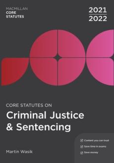 Core statutes on criminal justice & sentencing 2021-22