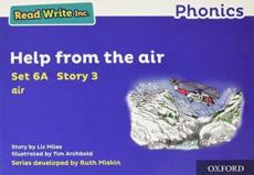 Read write inc. phonics: blue set 6a storybook 3 help from the air