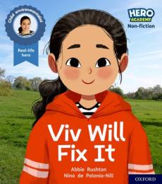 Hero academy non-fiction: oxford level 2, red book band: viv will fix it