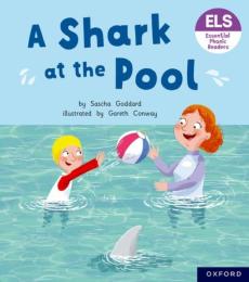 Essential letters and sounds: essential phonic readers: oxford reading level 3: a shark at the pool
