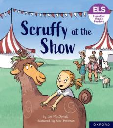 Essential letters and sounds: essential phonic readers: oxford reading level 5: scruffy at the show
