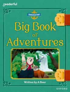 Readerful books for sharing: year 3/primary 4: big book of adventures
