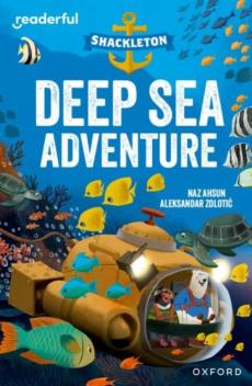 Readerful independent library: oxford reading level 10: shackleton â· deep sea adventure