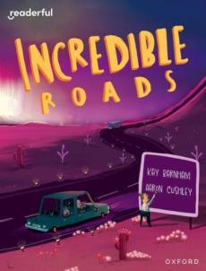 Readerful independent library: oxford reading level 11: incredible roads