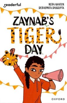 Readerful independent library: oxford reading level 12: zaynab's tiger day