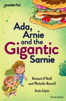 Readerful independent library: oxford reading level 13: ada, arnie and the gigantic sarnie