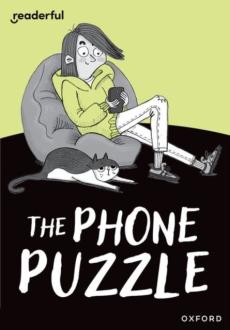 Readerful rise: oxford reading level 7: the phone puzzle