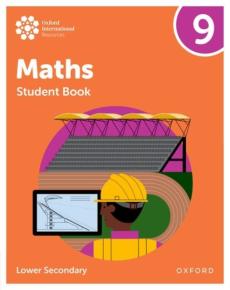 Oxford international maths: student book 9 (lower secondary)