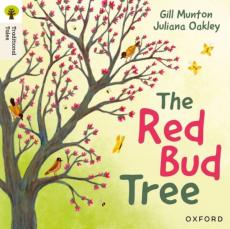 Oxford reading tree traditional tales: level 4: the red bud tree