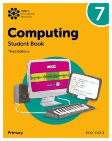 Oxford international lower secondary computing: student book 7