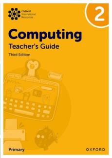 Oxford international primary computing: teacher's guide 2