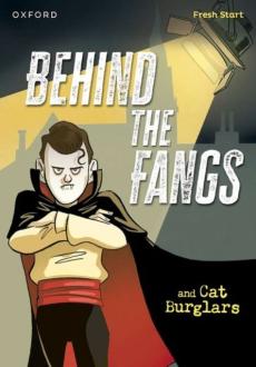 Read write inc. fresh start readers: book 15: behind the fangs & cat burglars