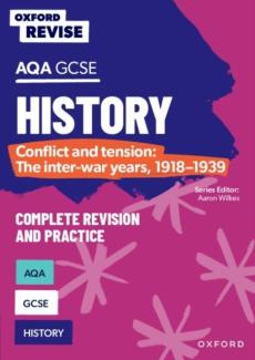 Oxford revise: aqa gcse history: conflict and tension: the inter-war years, 1918-1939