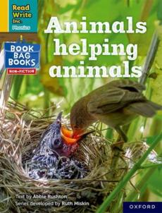 Read write inc. phonics: yellow set 5 nf book bag book 1 animals helping animals