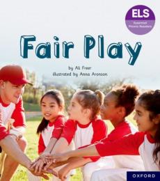 Essential letters and sounds: essential phonic readers: oxford reading level 6: fair play