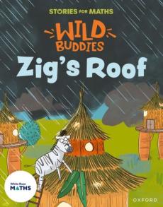 Stories for maths: zig's roof