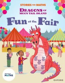 Stories for maths: oxford reading level 8: fun at the fair