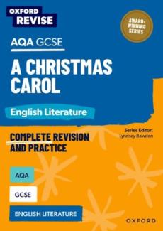 Oxford revise: aqa gcse english literature: a christmas carol