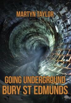 Going underground: bury st edmunds