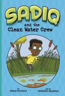 Sadiq and the clean water crew