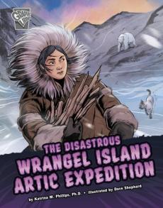 Disastrous wrangel island arctic expedition