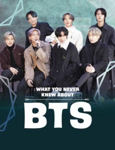 What you never knew about bts