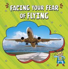 Facing your fear of flying