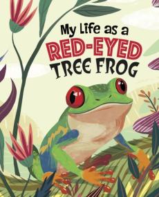 My life as a red-eyed tree frog