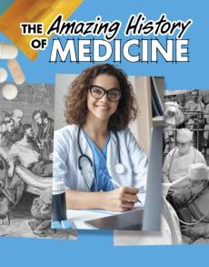 Amazing history of medicine