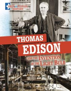 Thomas edison and the invention of the light bulb