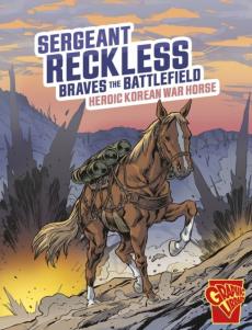 Sergeant reckless braves the battlefield