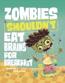 Zombies shouldn't eat brains for breakfast