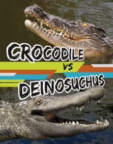 Crocodile vs deinosuchus