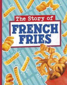 Story of french fries