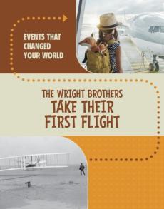 Wright brothers take their first flight