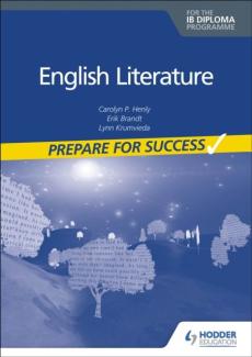 Prepare for success: english literature for the ib diploma