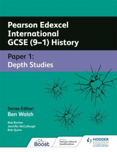 Pearson edexcel international gcse (9-1) history: paper 1 depth studies