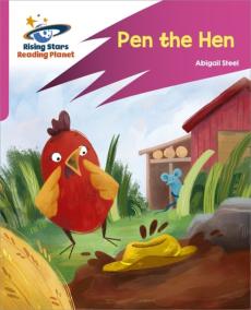 Reading planet: rocket phonics - target practice - pen the hen - pink b