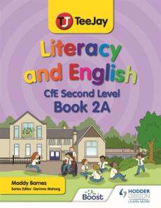 Teejay literacy and english cfe second level book 2a