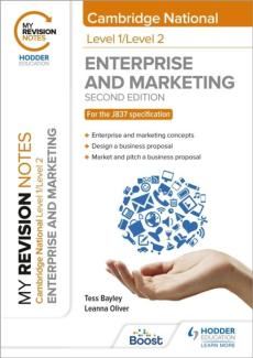 My revision notes: level 1/level 2 cambridge national in enterprise & marketing: second edition