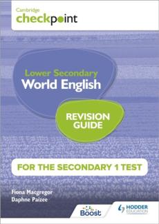 Cambridge checkpoint lower secondary world english for the secondary 1 test revision guide