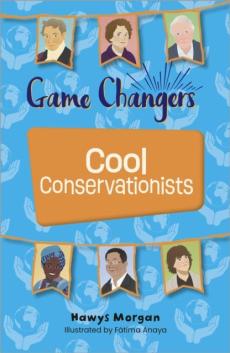 Reading planet ks2: game changers: cool conservationists - stars/lime