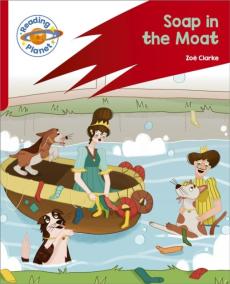 Reading planet: rocket phonics - target practice - soap in the moat - red b