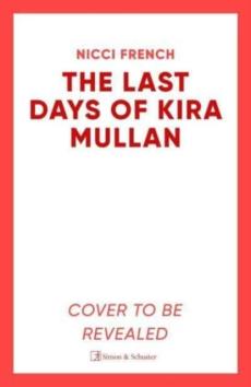 Last days of kira mullan